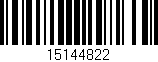 Código de barras (EAN, GTIN, SKU, ISBN): '15144822'