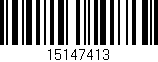 Código de barras (EAN, GTIN, SKU, ISBN): '15147413'