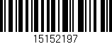 Código de barras (EAN, GTIN, SKU, ISBN): '15152197'