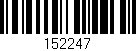 Código de barras (EAN, GTIN, SKU, ISBN): '152247'