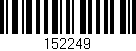Código de barras (EAN, GTIN, SKU, ISBN): '152249'