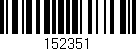 Código de barras (EAN, GTIN, SKU, ISBN): '152351'