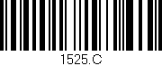 Código de barras (EAN, GTIN, SKU, ISBN): '1525.C'