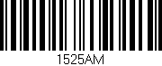 Código de barras (EAN, GTIN, SKU, ISBN): '1525AM'