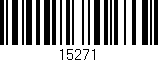 Código de barras (EAN, GTIN, SKU, ISBN): '15271'