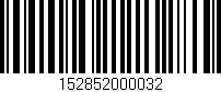 Código de barras (EAN, GTIN, SKU, ISBN): '152852000032'