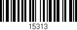 Código de barras (EAN, GTIN, SKU, ISBN): '15313'