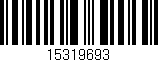 Código de barras (EAN, GTIN, SKU, ISBN): '15319693'