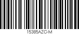 Código de barras (EAN, GTIN, SKU, ISBN): '15385AZC-M'