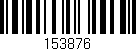 Código de barras (EAN, GTIN, SKU, ISBN): '153876'