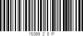 Código de barras (EAN, GTIN, SKU, ISBN): '15389_2_0_P'