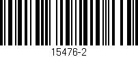 Código de barras (EAN, GTIN, SKU, ISBN): '15476-2'
