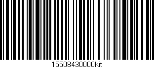 Código de barras (EAN, GTIN, SKU, ISBN): '15508430000kit'