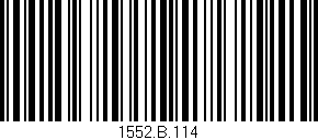Código de barras (EAN, GTIN, SKU, ISBN): '1552.B.114'