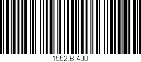 Código de barras (EAN, GTIN, SKU, ISBN): '1552.B.400'
