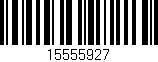 Código de barras (EAN, GTIN, SKU, ISBN): '15555927'