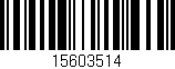 Código de barras (EAN, GTIN, SKU, ISBN): '15603514'