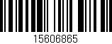 Código de barras (EAN, GTIN, SKU, ISBN): '15606865'