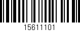 Código de barras (EAN, GTIN, SKU, ISBN): '15611101'