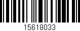 Código de barras (EAN, GTIN, SKU, ISBN): '15618033'