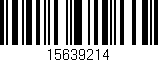 Código de barras (EAN, GTIN, SKU, ISBN): '15639214'