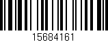 Código de barras (EAN, GTIN, SKU, ISBN): '15684161'
