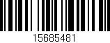 Código de barras (EAN, GTIN, SKU, ISBN): '15685481'