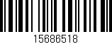 Código de barras (EAN, GTIN, SKU, ISBN): '15686518'