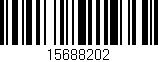 Código de barras (EAN, GTIN, SKU, ISBN): '15688202'
