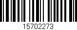 Código de barras (EAN, GTIN, SKU, ISBN): '15702273'