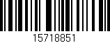 Código de barras (EAN, GTIN, SKU, ISBN): '15718851'