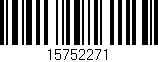 Código de barras (EAN, GTIN, SKU, ISBN): '15752271'