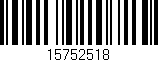Código de barras (EAN, GTIN, SKU, ISBN): '15752518'