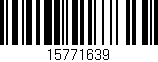 Código de barras (EAN, GTIN, SKU, ISBN): '15771639'