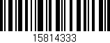 Código de barras (EAN, GTIN, SKU, ISBN): '15814333'