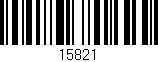 Código de barras (EAN, GTIN, SKU, ISBN): '15821'