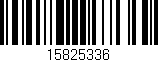 Código de barras (EAN, GTIN, SKU, ISBN): '15825336'