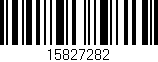 Código de barras (EAN, GTIN, SKU, ISBN): '15827282'