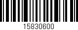 Código de barras (EAN, GTIN, SKU, ISBN): '15830600'