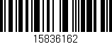 Código de barras (EAN, GTIN, SKU, ISBN): '15836162'