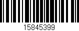 Código de barras (EAN, GTIN, SKU, ISBN): '15845399'