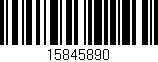 Código de barras (EAN, GTIN, SKU, ISBN): '15845890'