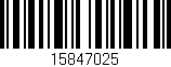 Código de barras (EAN, GTIN, SKU, ISBN): '15847025'