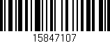 Código de barras (EAN, GTIN, SKU, ISBN): '15847107'