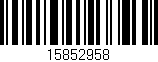 Código de barras (EAN, GTIN, SKU, ISBN): '15852958'