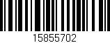 Código de barras (EAN, GTIN, SKU, ISBN): '15855702'