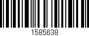 Código de barras (EAN, GTIN, SKU, ISBN): '1585638'