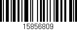 Código de barras (EAN, GTIN, SKU, ISBN): '15856809'