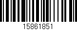 Código de barras (EAN, GTIN, SKU, ISBN): '15861851'