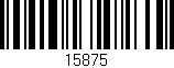 Código de barras (EAN, GTIN, SKU, ISBN): '15875'